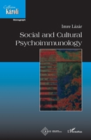 Social and cultural psychoimmunology (Collection Karoli) 2140311523 Book Cover