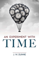 An experiment with time 0486849945 Book Cover