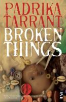 Broken Things (Salt Modern Fiction) 1844713431 Book Cover