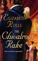 The Chivalrous Rake 0373294042 Book Cover