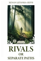 Rival Or Separate Paths 1918707219 Book Cover
