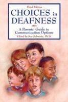 Choices in Deafness: A Parents' Guide to Communication Options 1890627739 Book Cover