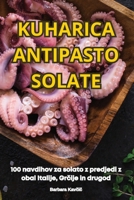 Kuharica Antipasto Solate (Slovene Edition) 1836237723 Book Cover