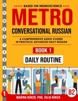 Metro: Conversational Russian. Book 1. Daily Routine (Russian Edition) B0F6L28WZT Book Cover