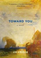 Toward You 0982569114 Book Cover