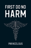 First Do No Harm 1735192872 Book Cover