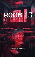 Room 16 B0F88QXXNC Book Cover