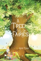 A Tree Full Of Fairies 1917613059 Book Cover