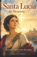 Santa Lucía de Siracusa (Spanish Edition) B0HC23VGF8 Book Cover