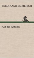 Auf den Antillen (German Edition) 3842489307 Book Cover