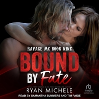 Bound by Fate (Ravage MC #18): A Motorcycle Club Romance B0C4NG98W7 Book Cover