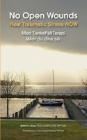 NOW No Open Wounds: Med TankeFältTerapi läker du dina sår 9174631705 Book Cover