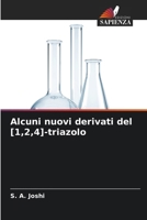 Alcuni nuovi derivati del [1,2,4]-triazolo (Italian Edition) 6208017823 Book Cover