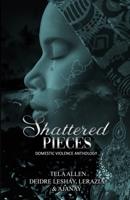 Shattered Pieces 1701231042 Book Cover