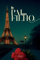 De Pai para Filho (Portuguese Edition) 6501596327 Book Cover