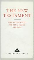 The New Testament: The Authorized or King James Version 1857152409 Book Cover