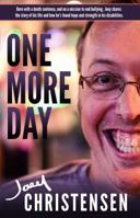 One More Day: On a Mission to End Bullying 0996942661 Book Cover