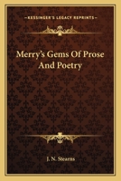 Merry's Gems of Prose and Poetry 0548458200 Book Cover