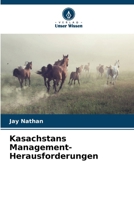 Kasachstans Management-Herausforderungen 6206863158 Book Cover