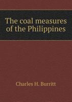 The Coal Measures of the Philippines 1358415986 Book Cover
