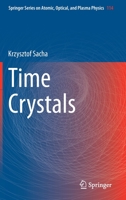 Time Crystals 3030525228 Book Cover