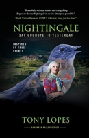 Nightingale: Say Goodbye to Yesterday B0BDK8K1VF Book Cover