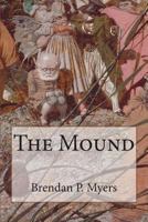 The Mound 1502413930 Book Cover