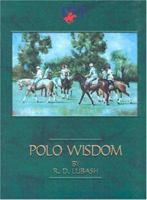 Polo Wisdom: You Can Talk, But Can You Play? 0964533219 Book Cover