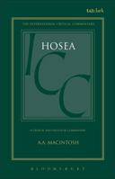 A Critical and Exegetical Commentary on Hosea (International Critical Commentary) 0567085457 Book Cover