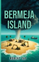 Bermeja Island B0FQ8Y5Z8C Book Cover