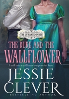 The Duke and the Wallflower 1733326278 Book Cover