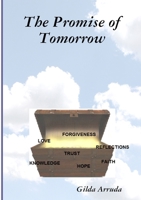 The Promise of Tomorrow 0557969492 Book Cover