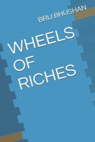 WHEELS OF RICHES B0GX2ZN5QR Book Cover