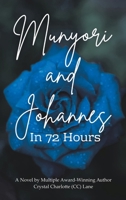 Munyori and Johannes In 72 Hours 1665789360 Book Cover