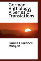 German Anthology: A Series of Translations 0469482796 Book Cover