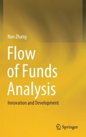 Flow of Funds Analysis: Innovation and Development 9811577196 Book Cover