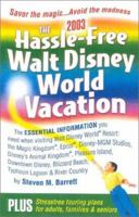 The Hassle-Free Walt Disney World Vacation 2009 (Hassle Free Walt Disney World Vacation) 1887140913 Book Cover