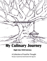 My Culinary Journey: Right into Your Kitchen B0GYGJ57J2 Book Cover