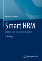 Smart HRM : Digitale Tools F?r Die Personalarbeit 3658294302 Book Cover
