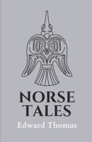 Norse Tales 1444659073 Book Cover