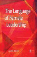 The Language of Female Leadership 1403997888 Book Cover