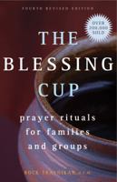 The Blessing Cup: Prayer-Rituals for Families and Groups 0867161906 Book Cover
