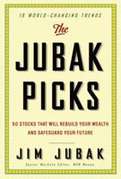 The Jubak Picks: Based on The 10 Year Stock-Picking Track Record That Has Returned More Than 300% 0307407810 Book Cover