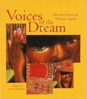 Voices of the Dream: Inspiration and Wisdom of African-American Women 0811811131 Book Cover