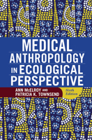 Medical Anthropology in Ecological Perspective 0878722165 Book Cover