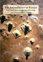 The Archaeology of Fazzan, Vol. 2: Site Gazetteer, Pottery and other Survey Finds (Society for Libyan Studies Monograph) 1900971054 Book Cover