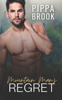 Mountain Man's Regret: A Small Town Curvy Woman Romance B0BHTRD841 Book Cover