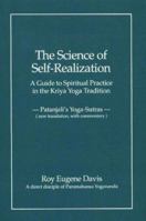 Science of Self-Realization: New Translation, with Commentary: A Guide to Spiritual Practice in the Kriya Yoga Tradition, Patanjali's Yoga-Sutras 0877072922 Book Cover