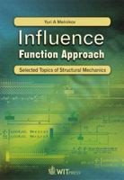 Influence Function Approach : Selected Topics of Structural Mechanics 1845641299 Book Cover