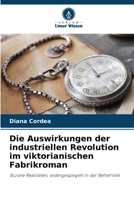 Die Auswirkungen der industriellen Revolution im viktorianischen Fabrikroman 6630125231 Book Cover